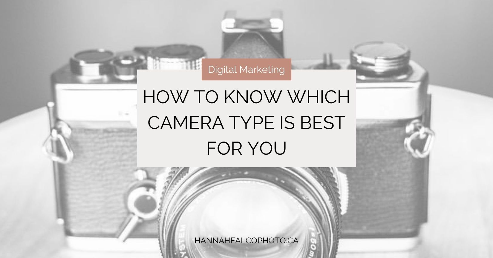 How to Know Which Camera Type is Best For You