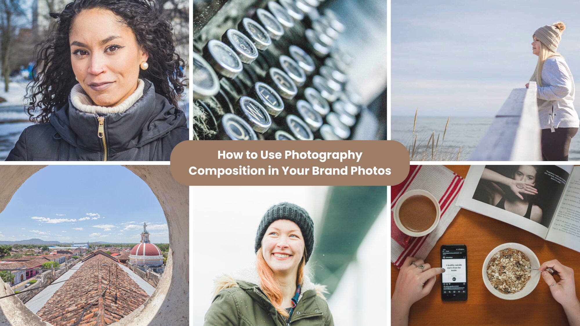How to Use Photography Composition in Your Brand Photos